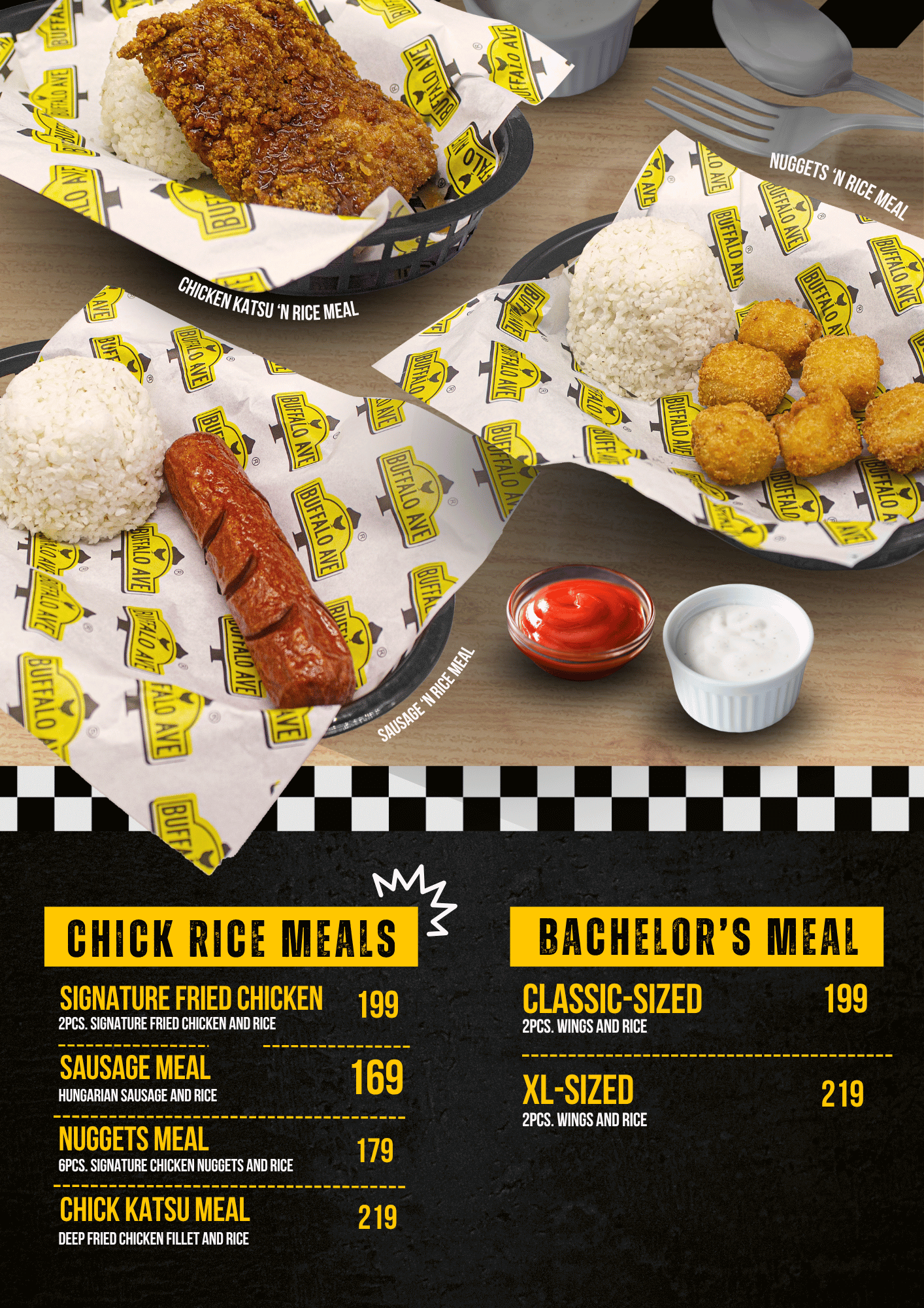 Buffalo Avenue Chick Rice Meals (Signature Fried Chicken, Sausage, Nuggets, Katsu) and Bachelor's Meal (Wings and Rice); available for dine-in and takeout at branches in SM Southmall, Robinsons Antipolo, Metro Vigan, and Gaisano Mall of Tagum.